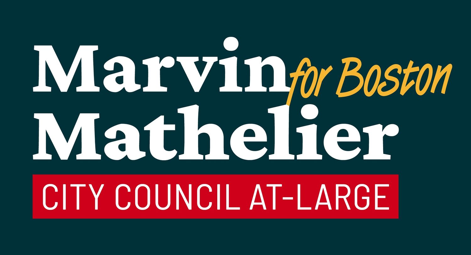 Marvin Mathelier for Boston City Council